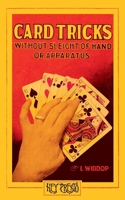 Card Tricks (Hey Presto Magic Book): Magic Without Sleight of Hand or Apparatus 1909678201 Book Cover