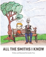 All The Smiths I Know B0F92QTDRS Book Cover