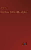 Alexander Von Humboldt Und Das Judentum 3846024090 Book Cover