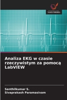 Analiza EKG w czasie rzeczywistym za pomoca LabVIEW (Polish Edition) 6209552781 Book Cover