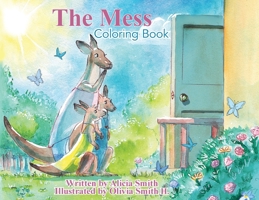 The Mess Coloring Book B0DRQTWBTW Book Cover