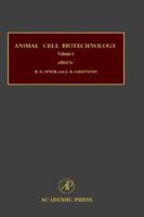 Animal Cell Biotechnology, Volume 6, Sixth Edition (Animal Cell Biotechnology) (Animal Cell Biotechnology) 0126575568 Book Cover