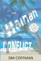 The Hainan Conflict 1087935415 Book Cover