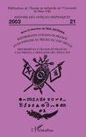 Réformistes cubains en France et en Espagne au milieu du XIXème: Reformistas cubanos en Francia y en Espana a mediados del siglo XIX (French Edition) 2747543943 Book Cover