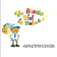 The Bravest Kid in School B098CZ1MG2 Book Cover