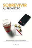 SOBREVIVIR AL PROYECTO: Las 7 fases que todo PM enfrenta (y nadie admite) B0G3YHQ1NK Book Cover