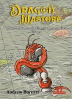 DragonMasters - Volume 1: The Life and Times of the Fiercest Opening in Chess 9464201959 Book Cover