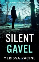 Silent Gavel 0999303309 Book Cover