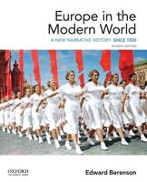 Europe in the Modern World: A New Narrative History 0199840806 Book Cover