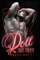 Doll: Cut To Fit: A Dark MM Feminization Story B0F3JX8QKT Book Cover