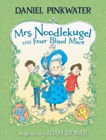 Mrs. Noodlekugel and Four Blind Mice 0763676586 Book Cover