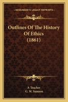 Outlines of the History of Ethics 1166277224 Book Cover