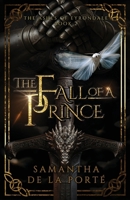 The Fall of a Prince 1069071757 Book Cover