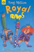 Royal Raps (Animal Heroes) 1843627558 Book Cover