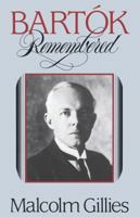 Bartok Remembered 0393307441 Book Cover