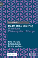 Modes of Bio-Bordering: The Hidden (Dis)integration of Europe 9811581851 Book Cover