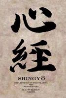 Shingyo: Reflections on Translating the Heart Sutra 0982992033 Book Cover