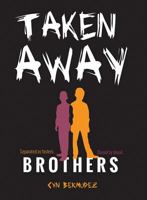 Taken Away 153838230X Book Cover