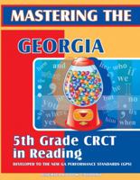 Mastering the Georgia 3rd Grade CRCT in Reading 1598071319 Book Cover
