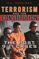 Terrorism and the Constitution: The Post-9/11 Cases