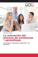 La activación del proceso de enseñanza - aprendizaje: en el tema “Equilibrio molecular” de Química 3659049840 Book Cover