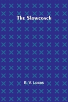The Slowcoach 9357952497 Book Cover