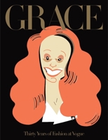 Grace: Thirty Years of Fashion at Vogue 0714876798 Book Cover