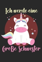 Ich werde eine große Schwester: Notizbuch/Tagebuch/Organizer/120 Karierte Seiten/ 6x9 Zoll (German Edition) 1712144782 Book Cover