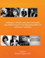 Alzheimer's Disease and other Dementias Specialized Visual trivia Regarding Beloved American Celebrities null Book Cover