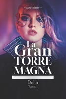 La gran Torre Magna B0BW2Y4D71 Book Cover