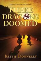Three Dragons Doomed 0895876272 Book Cover