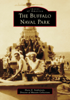 The Buffalo Naval Park 1467109797 Book Cover