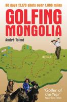 Golfing Mongolia 0753511959 Book Cover