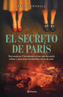El Secreto de París (Novela Histórica) / The Paris Deception (a Historical Novel) 6073929226 Book Cover