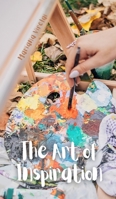 The Art of Inspiration 9916862389 Book Cover