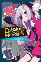 Catalog of Wonders, Vol. 1 1975393538 Book Cover