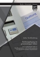 Rechnungslegung im gemeinnützigen Sektor: Eine vergleichende Studie zu Handlungsansätzen in der Rechnungslegung von spendensammelnden Organisationen 3954853191 Book Cover