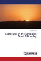 Exclosures in the Ethiopian Great Rift Valley 3659366773 Book Cover