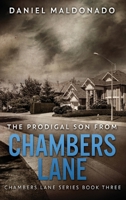 The Prodigal Son From Chambers Lane: Large Print Edition 1034843745 Book Cover