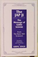 The Jap Ji: the Message of Guru Nanak 0942735811 Book Cover