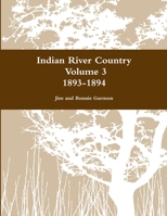 Indian River Country Volume 3 1312548894 Book Cover