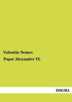 Papst Alexander VI. 1147829357 Book Cover