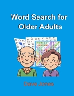 Word Search for Older Adults: Word Search for Senior Citizens B088B59TPL Book Cover