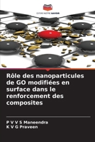 Rôle des nanoparticules de GO modifiées en surface dans le renforcement des composites 620905837X Book Cover