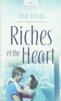 Riches of the Heart (Heartsong Presents #694) 1597893390 Book Cover