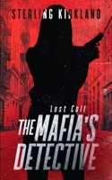 Last Call: The Mafia's Detective B0BV4DRTVS Book Cover