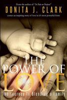 The Power of Love: The Journey to Blending a Family 1480995606 Book Cover