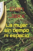 La mujer sin tiempo ni espacio (Eva Moore) B086PMNM63 Book Cover