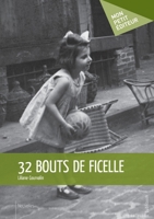 32 bouts de ficelle (French Edition) 2748356020 Book Cover