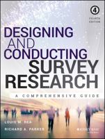 Designing and Conducting Survey Research: A Comprehensive Guide (Jossey Bass Public Administration Series)